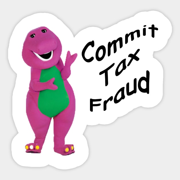 Commit Tax Fraud Sticker by Squatch